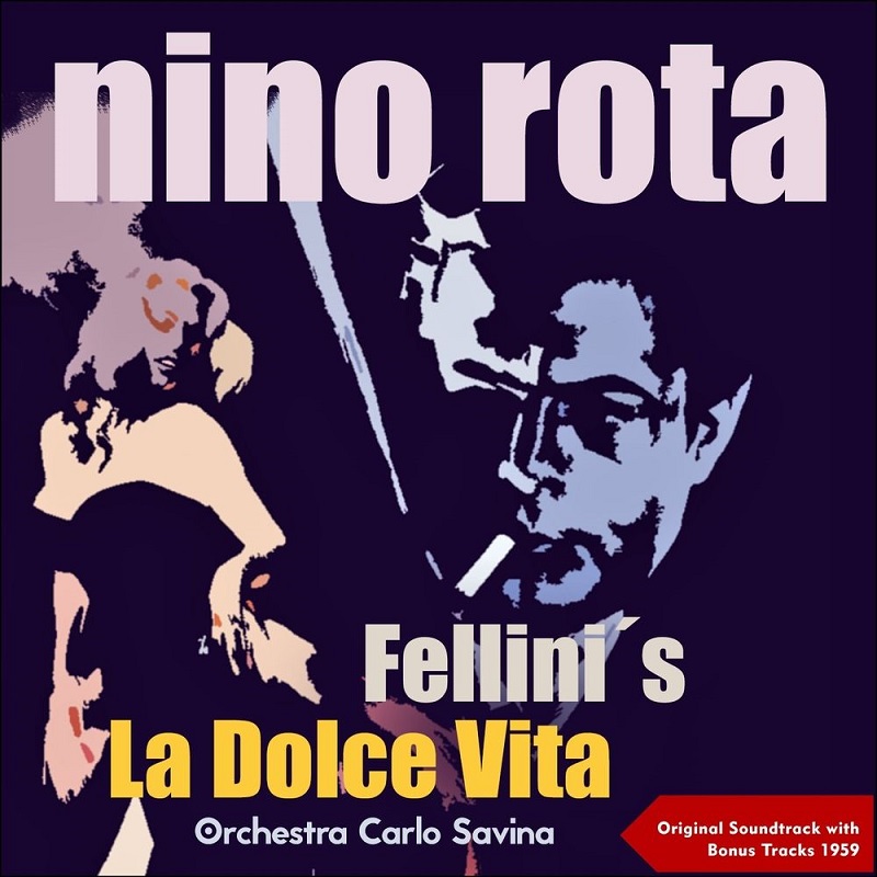 Nino-Rota-Fellini-s-La-Dolce-Vita-Original-Soundtrack-With-Bonus-Tracks-1959-cover.jpg